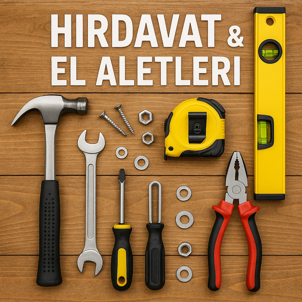 HIRDAVAT & EL ALETLERİ
